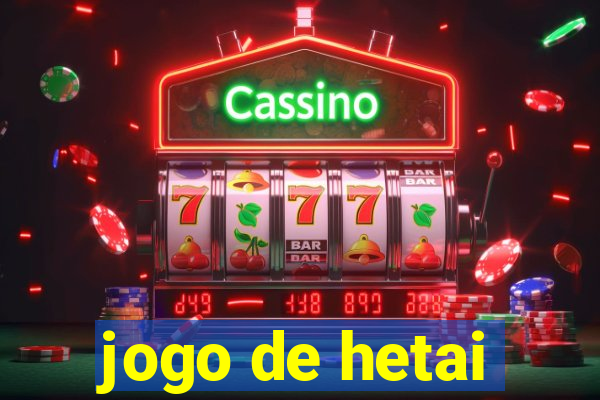 jogo de hetai